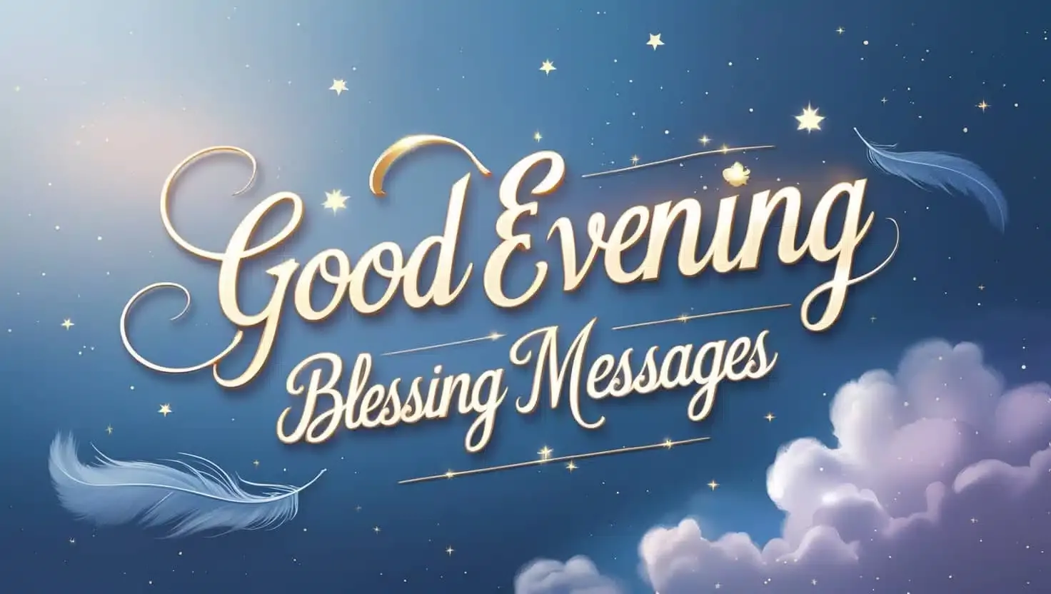 120 evening blessings for peace, faith, comfort, hope, and a restful night.
