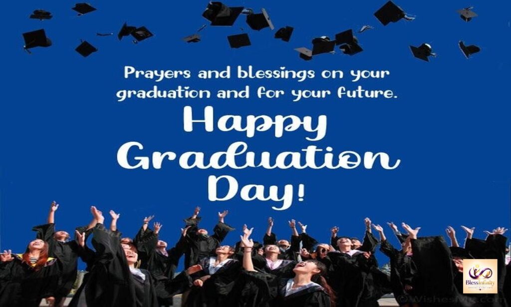 Graduation Blessings: 60+ Prayers, Verses & Heartfelt Wishes

