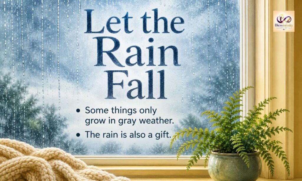 Rainy Day Blessings